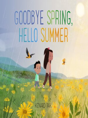 cover image of Goodbye Spring, Hello Summer